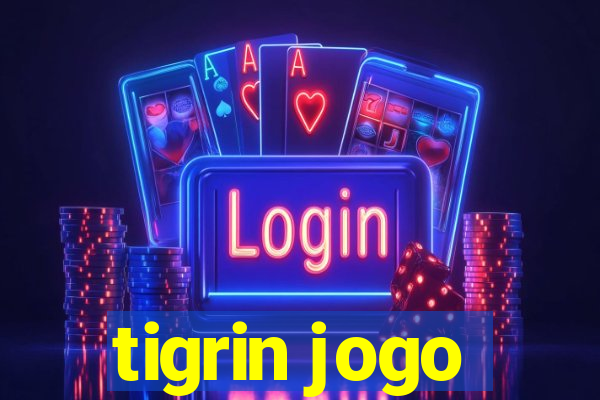 tigrin jogo